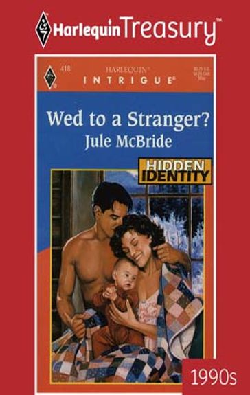 Wed To a Stranger? - Jule McBride