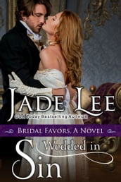 Wedded in Sin (A Bridal Favors Novel)