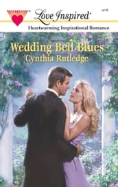 Wedding Bell Blues (Mills & Boon Love Inspired)