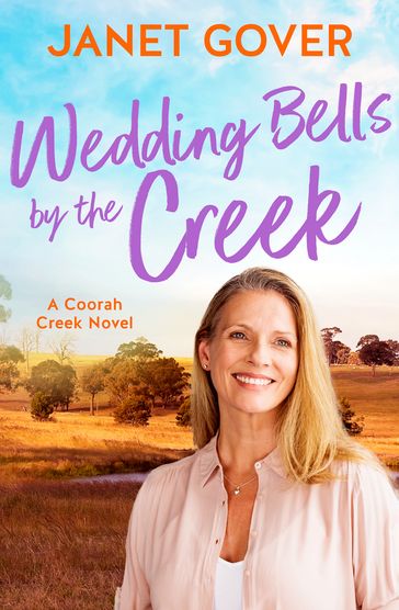Wedding Bells by the Creek - Janet Gover