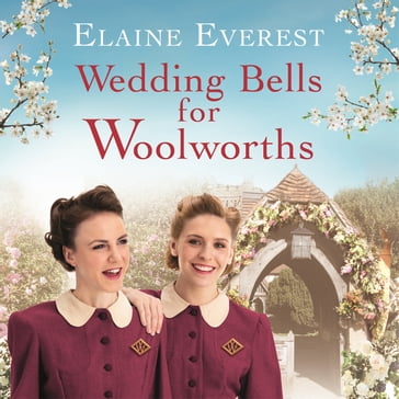 Wedding Bells for Woolworths - Elaine Everest
