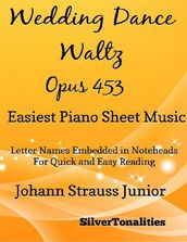 Wedding Dance Waltz Opus 453 Easiest Piano Sheet Music