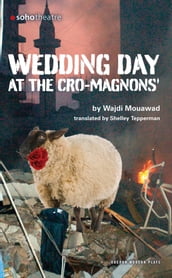 Wedding Day at the Cro-Magnons