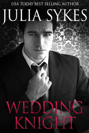 Wedding Knight - Julia Sykes