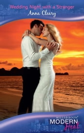 Wedding Night with a Stranger (Mills & Boon Modern Heat)