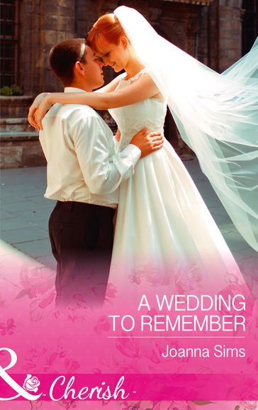 A Wedding To Remember (The Brands of Montana, Book 6) (Mills & Boon Cherish) - Joanna Sims