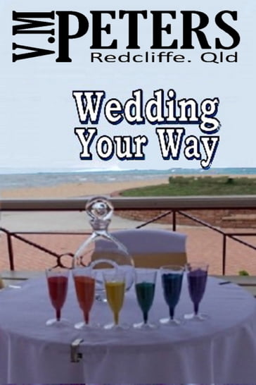 Wedding Your Way - Vlady Peters