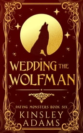 Wedding the Wolfman