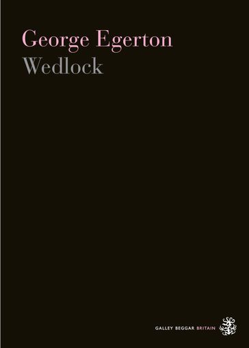 Wedlock - George Egerton