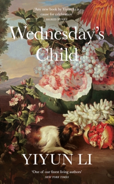 Wednesday¿s Child - Yiyun Li