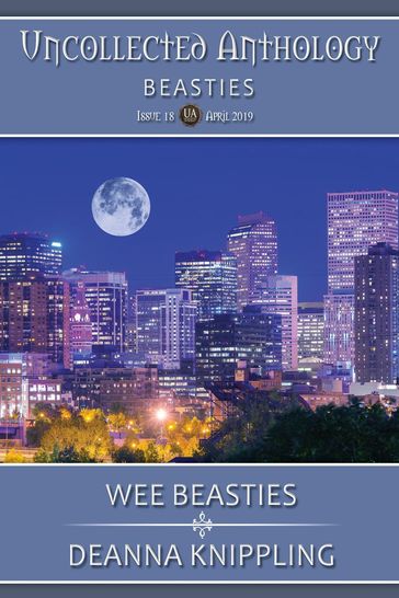 Wee Beasties - DeAnna Knippling