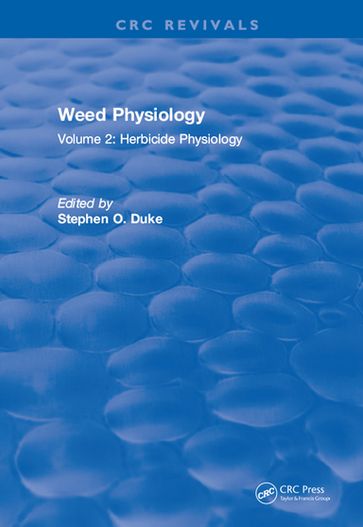 Weed Physiology - Stephen O. Duke