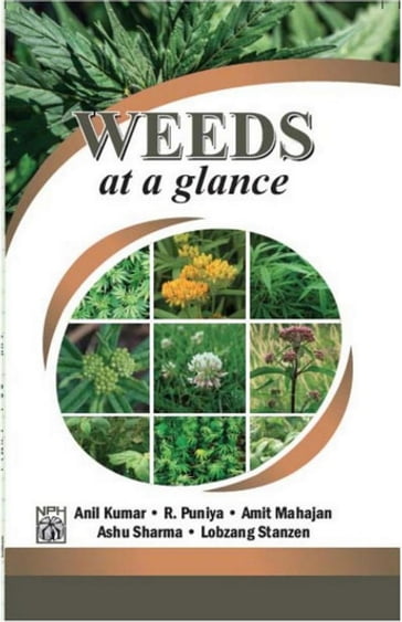 Weeds At A Glance - Anil Kumar - R. Puniya