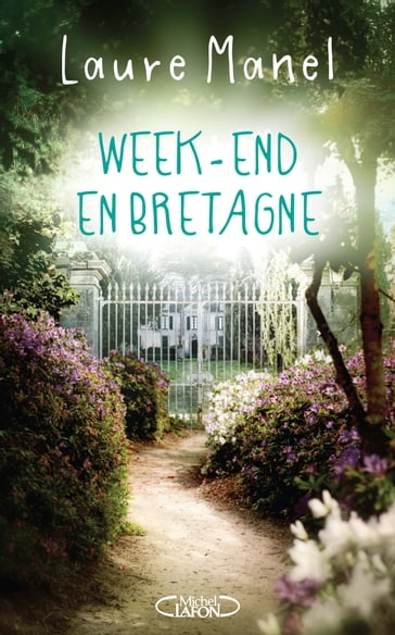 Week-end en Bretagne - Laure Manel