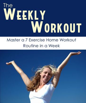 Weekly Workout - Samantha