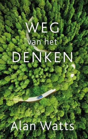 Weg van het denken - Alan Watts