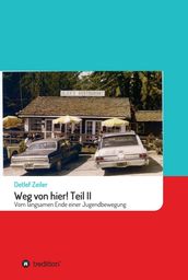 Weg von hier! Teil II