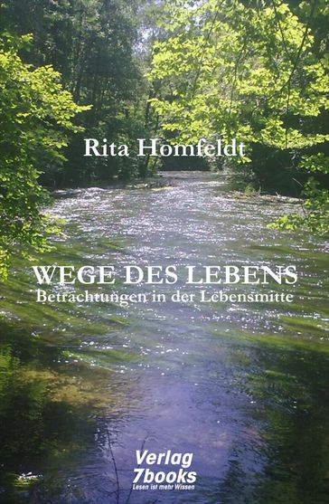 Wege des Lebens - Rita Homfeldt