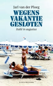 Wegens vakantie gesloten