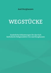 Wegstucke