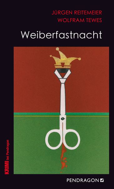 Weiberfastnacht - Jurgen Reitemeier - Wolfram Tewes