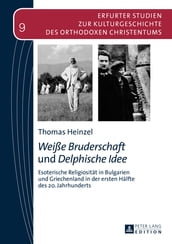 «Weiße Bruderschaft» und «Delphische Idee»