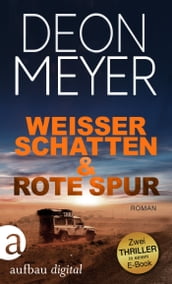 Weißer Schatten & Rote Spur