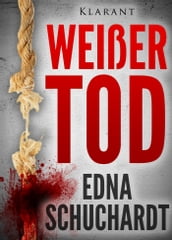 Weißer Tod. Krimi