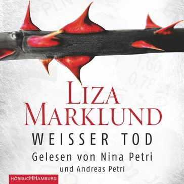 Weißer Tod - Nina Petri - Liza Marklund