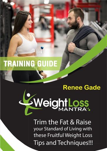 Weight Loss Mantra - Renee Gade