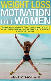 Weight Loss Motivation for Women