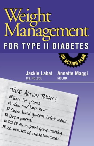 Weight Management for Type II Diabetes - MS  RD Annette Maggi - MS  RD  DCE Jackie Labat