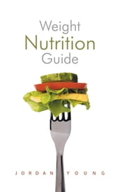 Weight Nutrition Guide