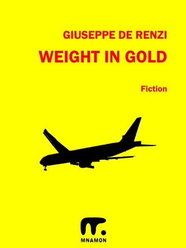 Weight in Gold - Giuseppe De Renzi