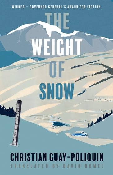 Weight of Snow - Christian Guay-Poliquin