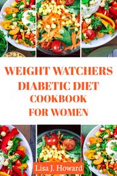 Weight watchers diabetic diet cookbook for women