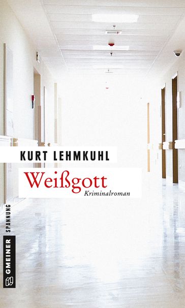 Weißgott - Kurt Lehmkuhl