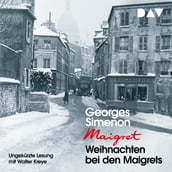 Weihnachten bei den Maigrets (Ungekürzt)