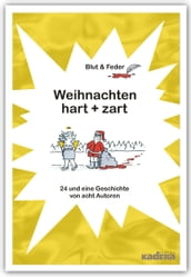 Weihnachten hart + zart