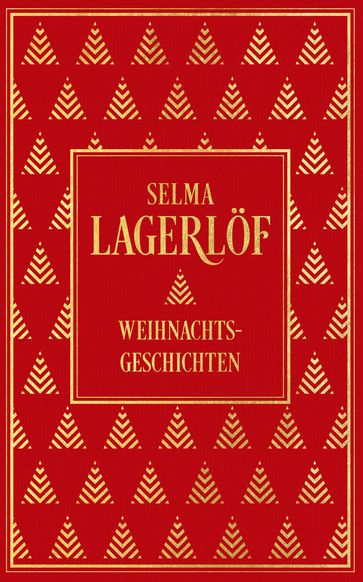 Weihnachtsgeschichten - Selma Lagerlof