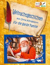 Weihnachtsgeschichten aus Unna Konigsborn fur die ganze Familie