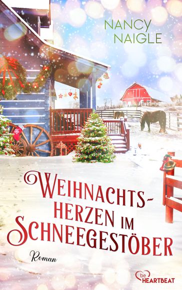 Weihnachtsherzen im Schneegestöber - Nancy Naigle