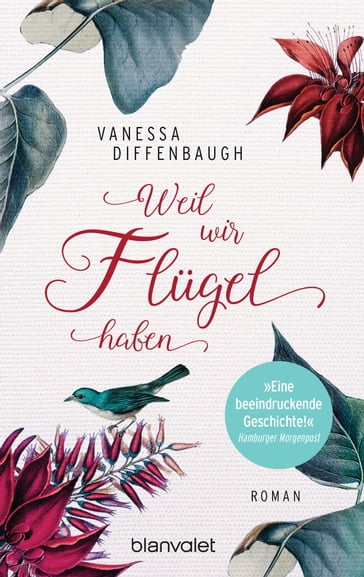 Weil wir Flügel haben - Vanessa Diffenbaugh