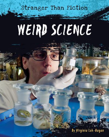 Weird Science - Virginia Loh-Hagan