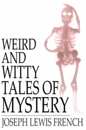 Weird and Witty Tales of Mystery