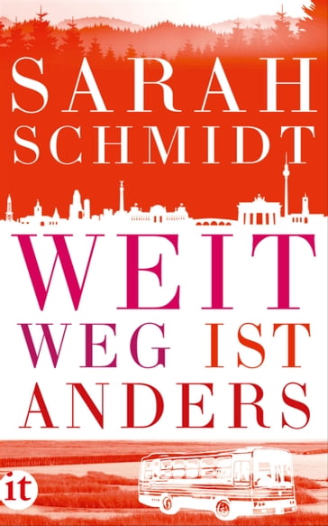 Weit weg ist anders - Sarah Schmidt