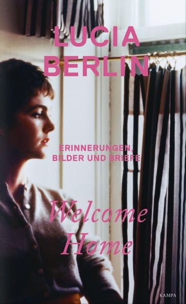 Welcome Home - Lucia Berlin