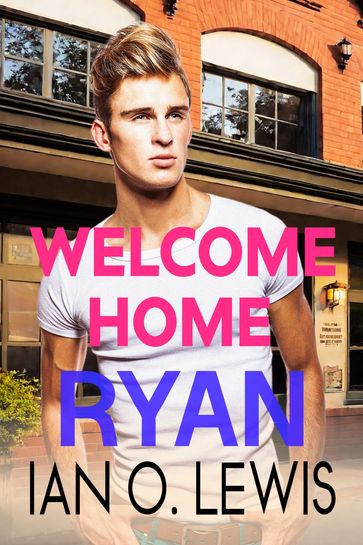Welcome Home Ryan - Ian O. Lewis