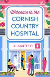 Welcome To The Cornish Country Hospital