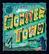 Welcome to Monster Town